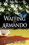 [Kate Lawrence Mystery 01] • Waiting for Armando